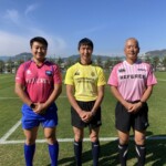 マッチオフィシャル
関西協会公認
左から山田レフリー(香川県協会)、村岡レフリー(徳島県協会)、向井レフリー(広島県協会)